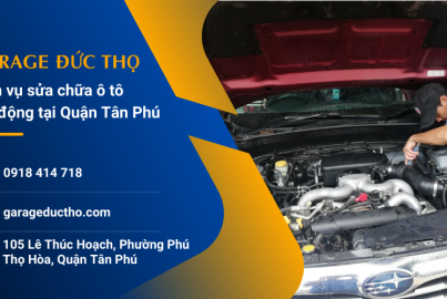 Dịch vụ sửa chữa ô tô lưu động tại Tân Phú, Tp. HCM