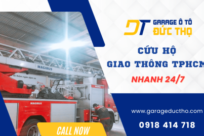 Garage Đức Thọ - Cứu hộ giao thông TPHCM nhanh 24/7 - 0918.414.718